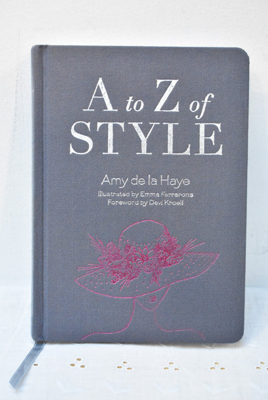 A to Z of Styleby Amy de la Haye