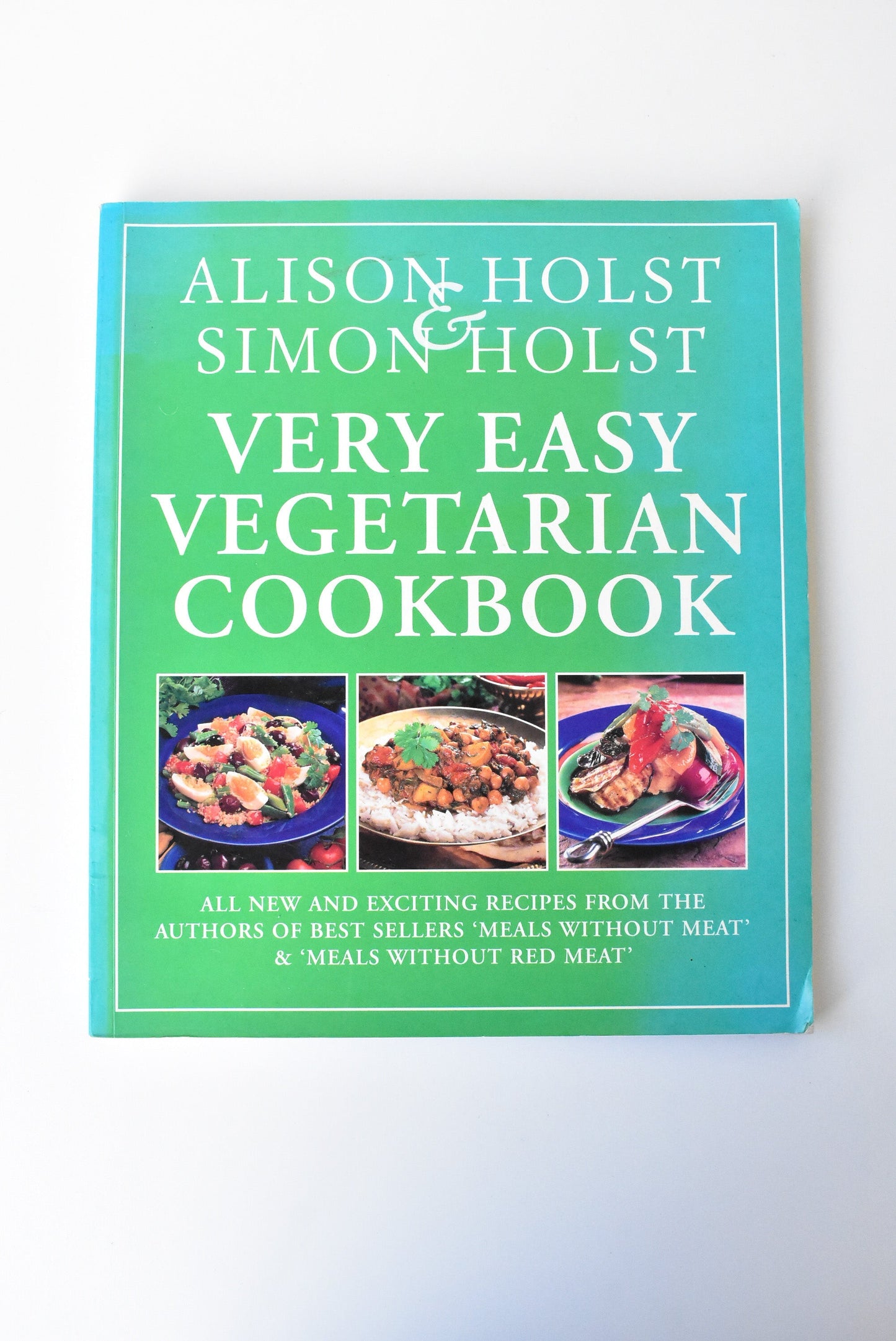 Alison and Simon Holst Vegetarian cookbook, 1998 retro