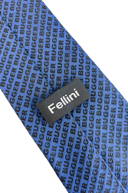 Fellini NZ made "Bugger" tie