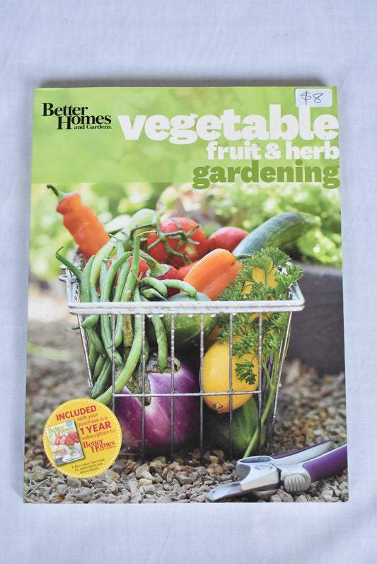 Vegetable, Fruit and Herb Gardening book